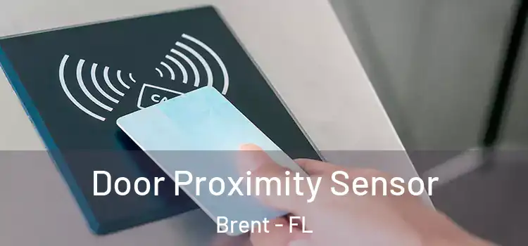  Door Proximity Sensor Brent - FL