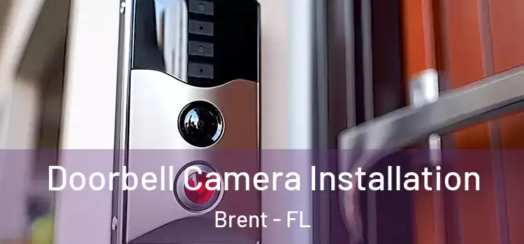  Doorbell Camera Installation Brent - FL