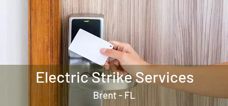 Electric Strike Services Brent - FL
