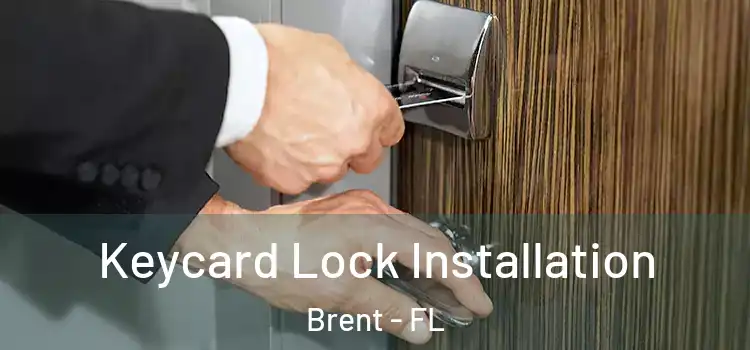 Keycard Lock Installation Brent - FL
