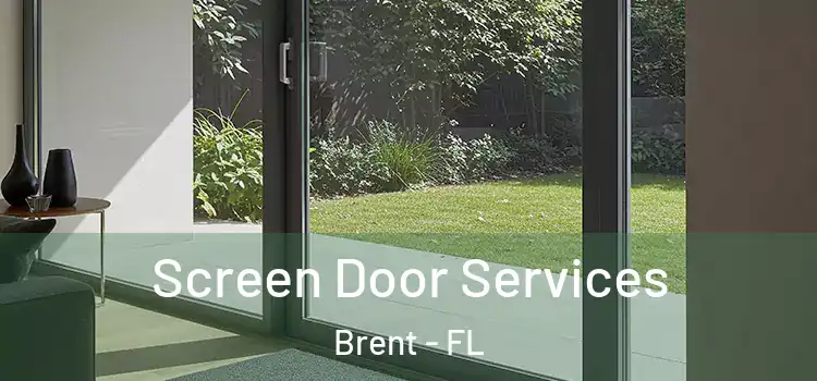 Screen Door Services Brent - FL