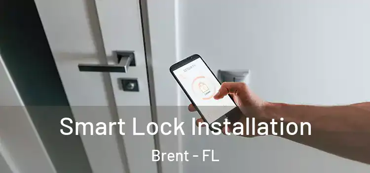 Smart Lock Installation Brent - FL