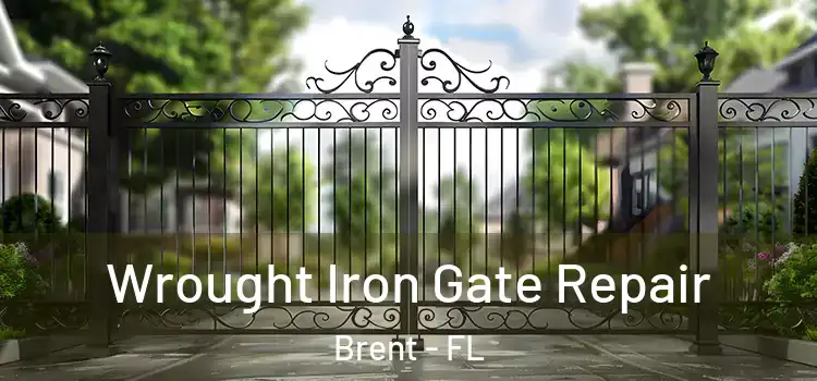  Wrought Iron Gate Repair Brent - FL
